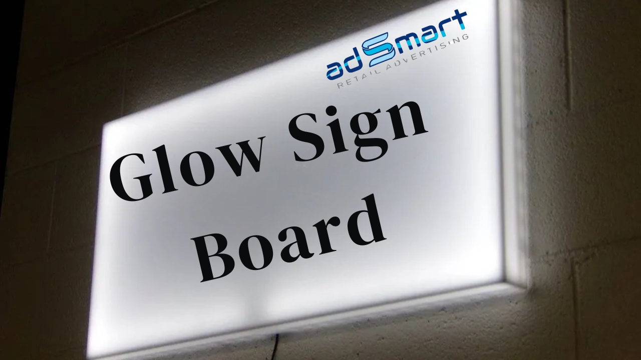 Glow Sign Board