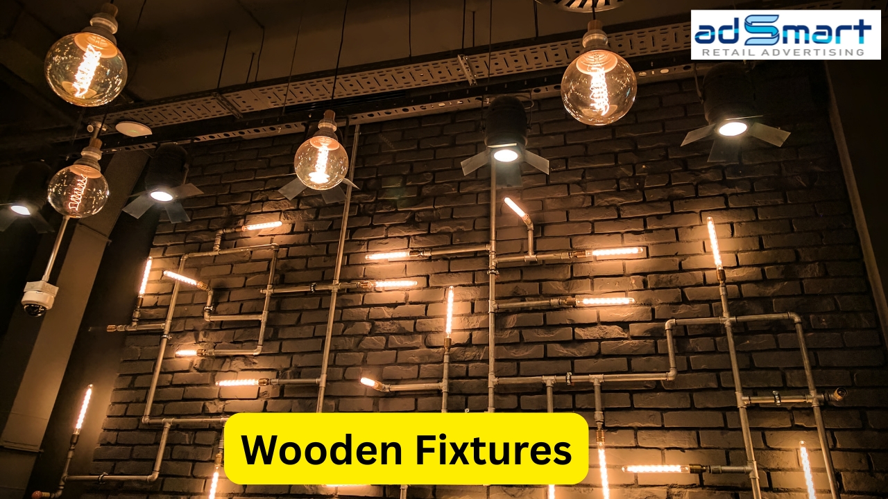 Wooden Fixtures